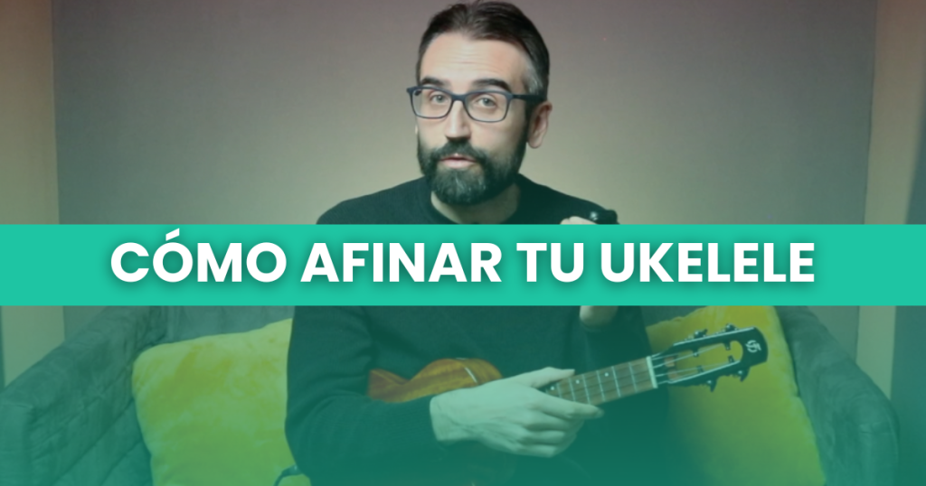 com afinar el ukelele