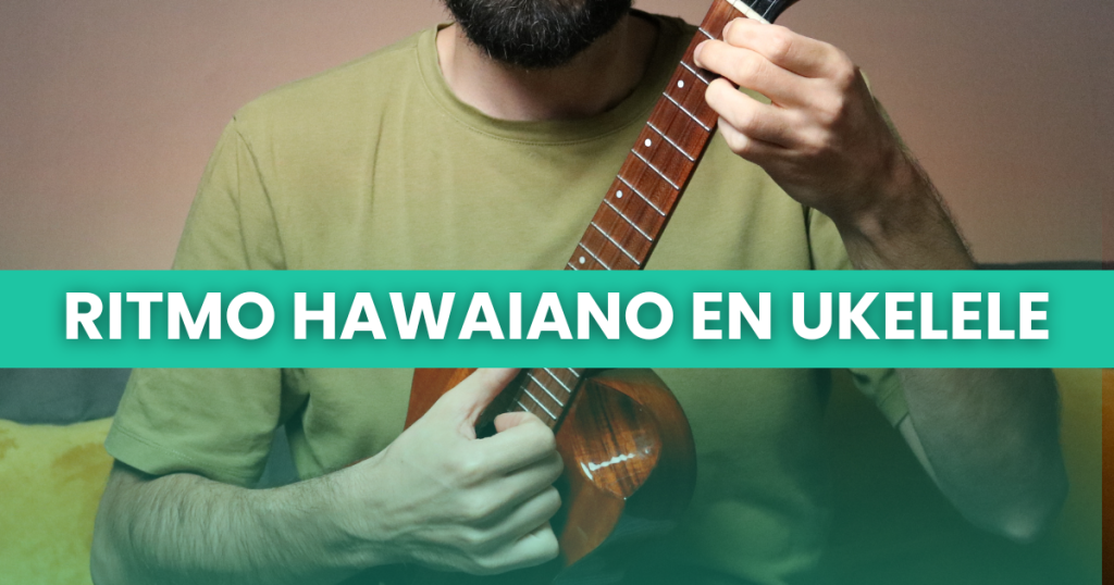 ritmo hawaiano en ukelele